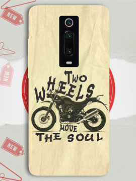 Two Wheels Move The Soul Redmi K 20 Mobile Back Cover